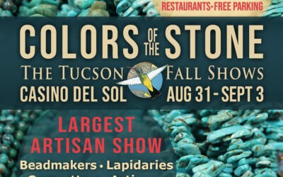 Tucson Colors of the Stone Gem Show